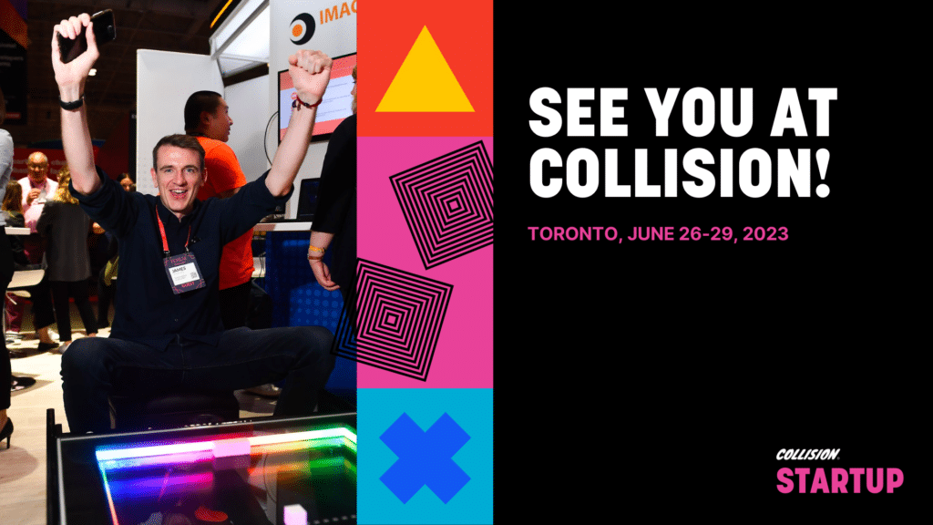 See you at Collision Conference